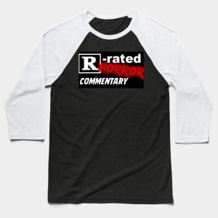 R-rated Horror Commentary T Shirt Baseball T-Shirt